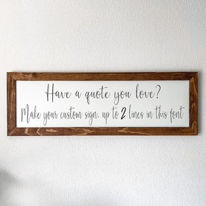 Custom Quote Sign