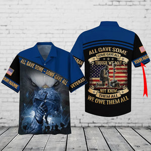 Custom All Gave Some Some Gave All Veteran Hawaiian Shirt